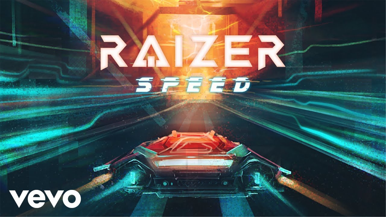 Raizer - Speed (Official Lyric Video)