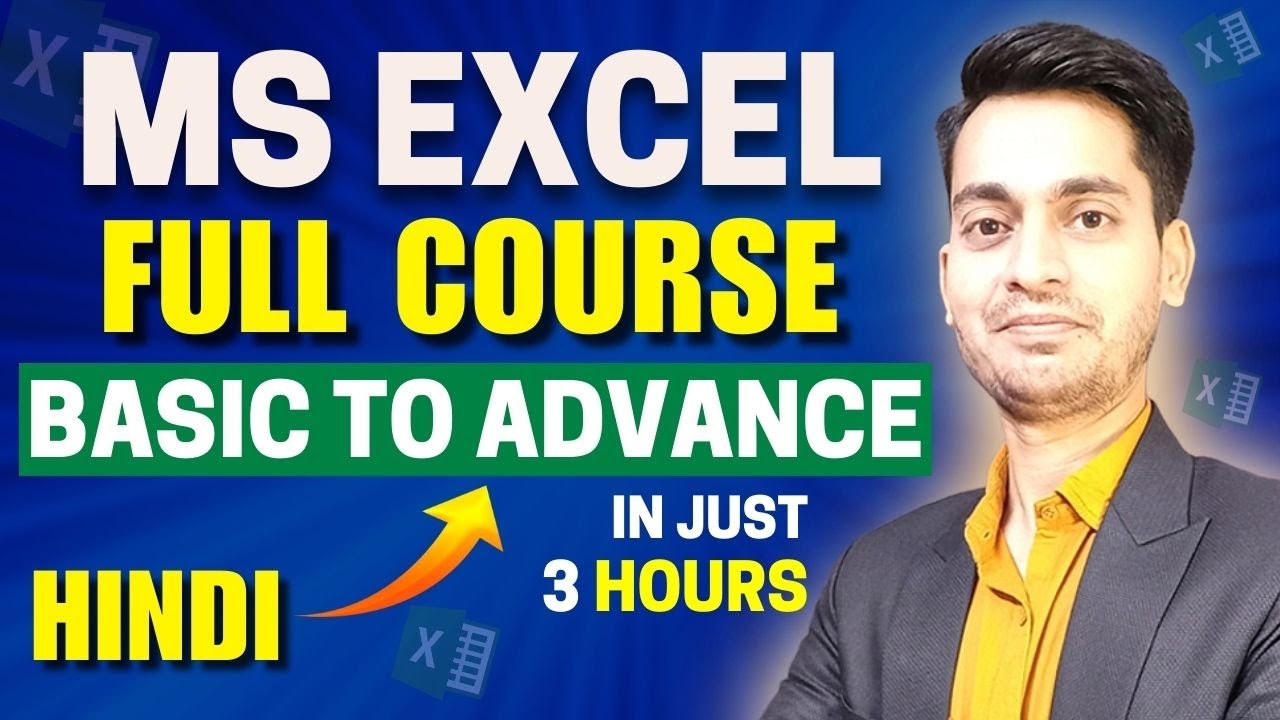 MS Excel Full Course in Hindi | Basic to Advanced | Learn Excel Tutorial in Just 3 Hours