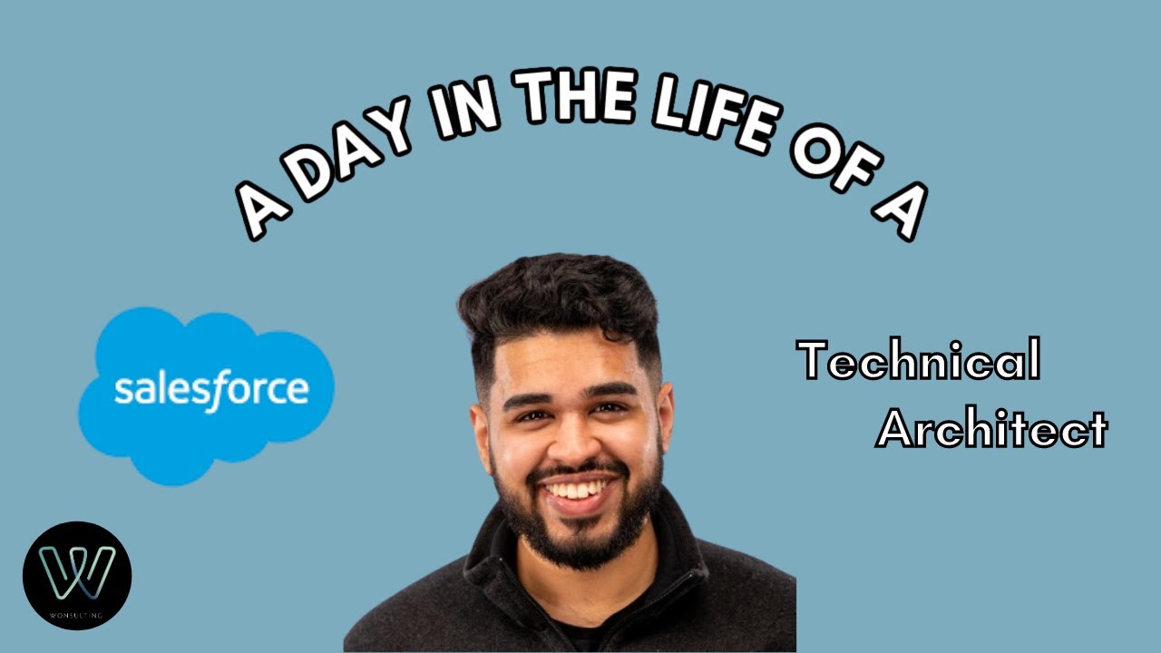 A Day In A Life of Salesforce Associate Technical Architect | Wonsulting