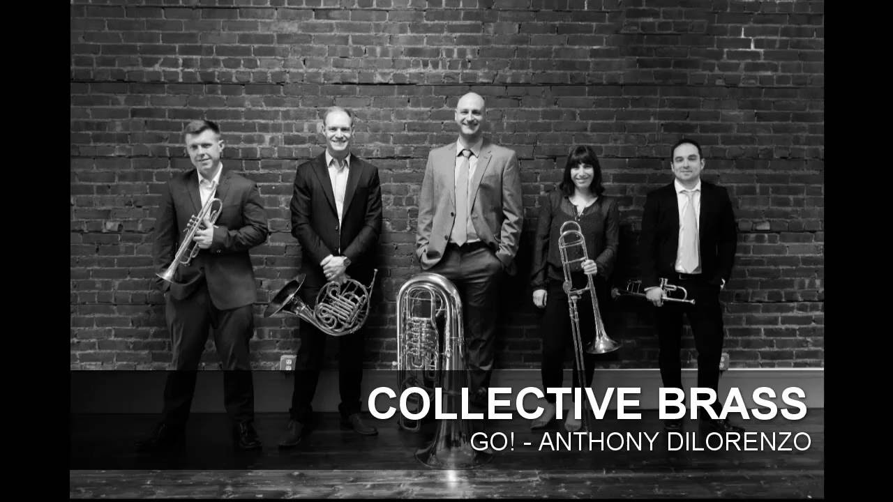 Collective Brass, Go! - Anthony DiLorenzo
