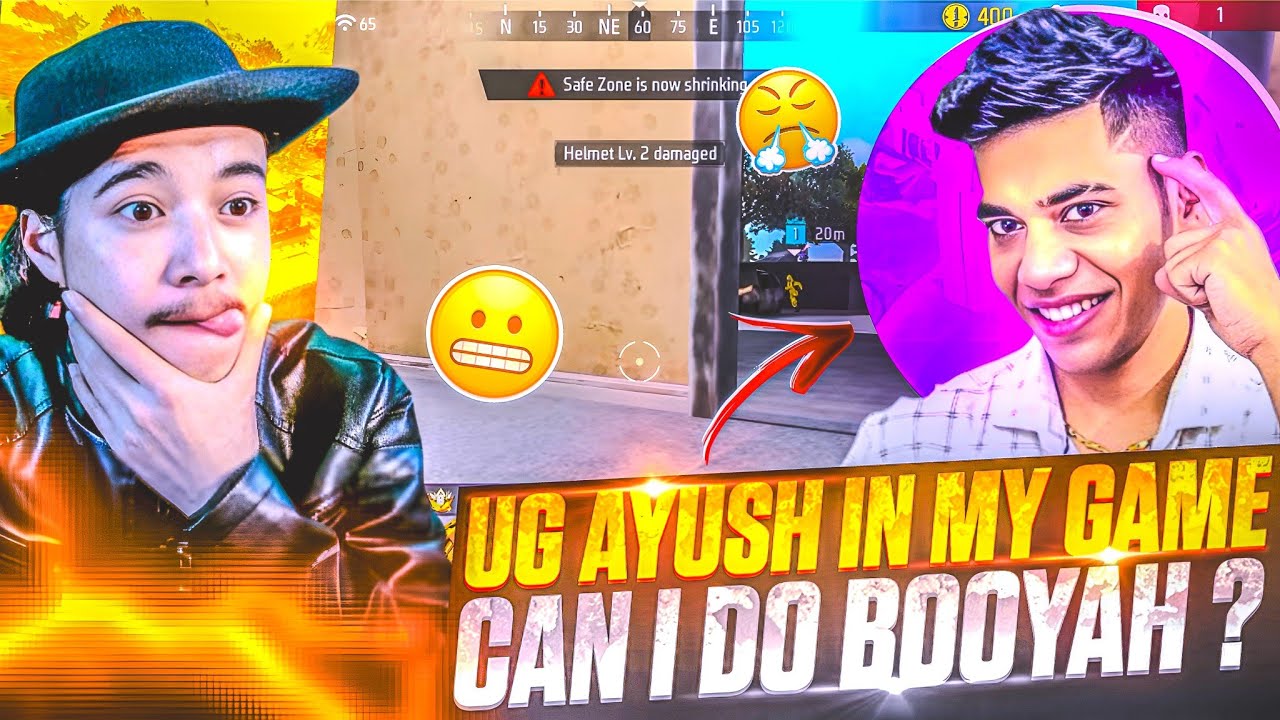 BOOYAH AGAINST UG AYUSH ? POSSIBLE ?