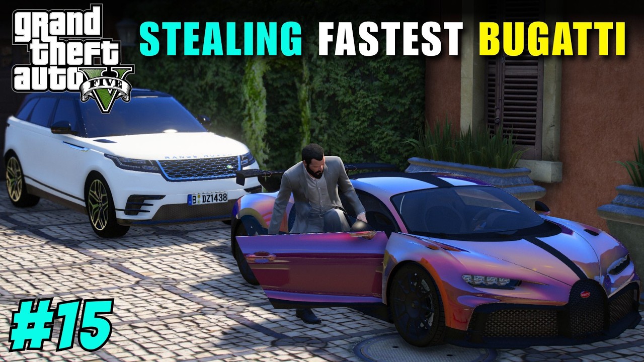 STEALING FASTEST BUGATTI || ANDREW TATE'S BUGATTI || ShokeenGamer || GTA 5 Gameplay #15