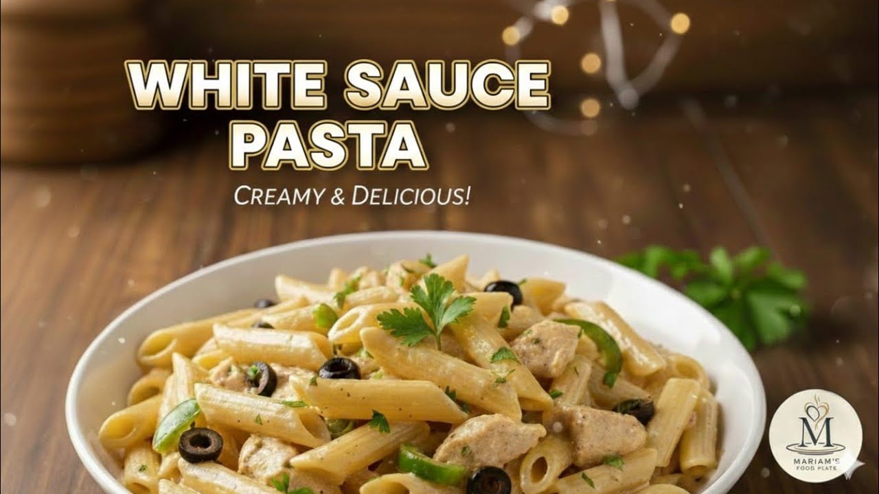White Sauce Pasta Recipe | Creamy Pasta Banane Ka Tarika 