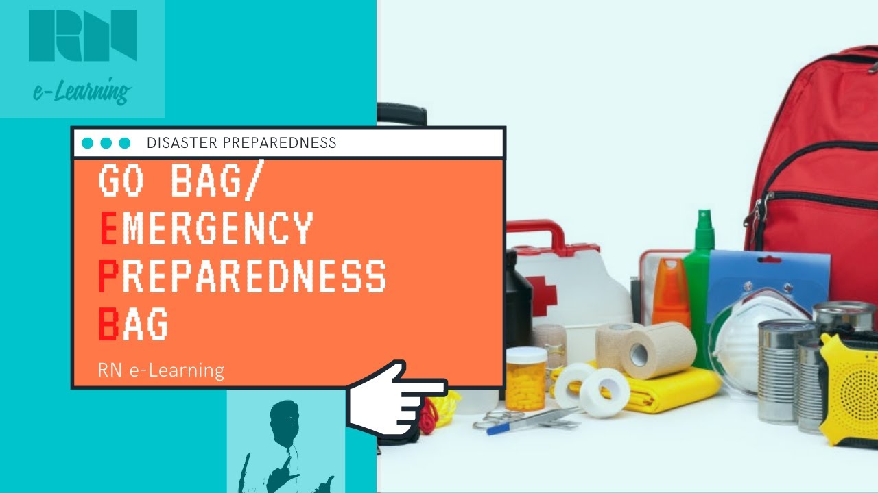 GO Bag/Emergency Preparedness Bag