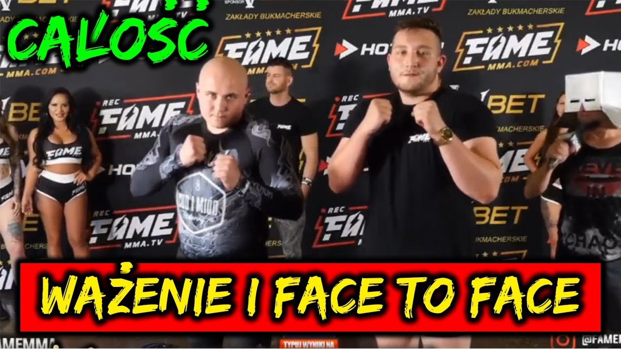 FAME MMA 1 WAŻENIE I FACE TO FACE [CAŁOŚĆ] BOXDEL,GUZIK,MAGICAL I INNI