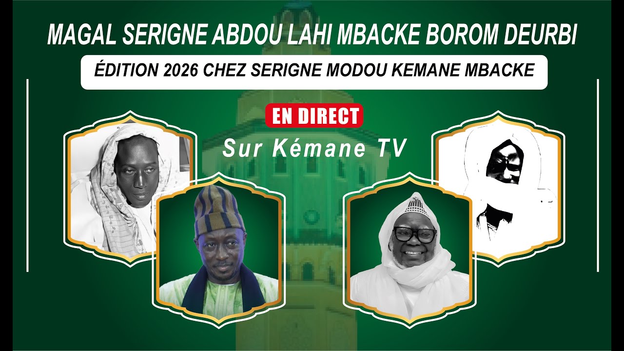 EN DIRECT MAGAL DAROU RAHMANE EDITION 2026 DAARA XIDMATOUL XADIM TNF