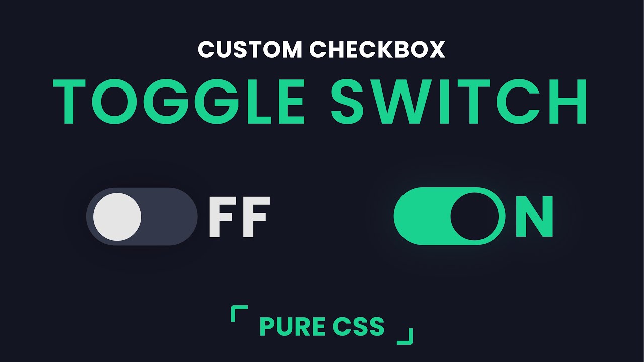 ON OFF Toggle Switch | CSS Custom Checkbox