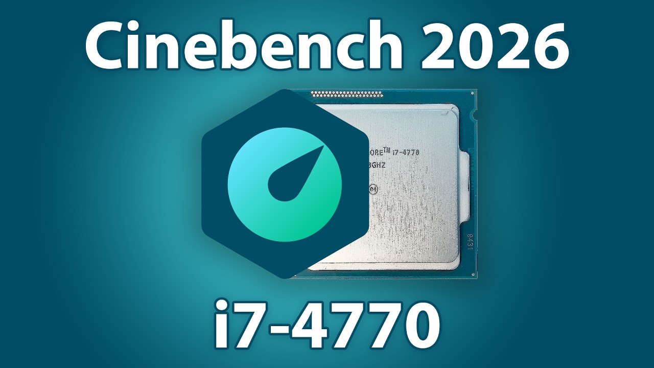 Intel Core i7-4770 Cinebench 2026 Multi & Single Core