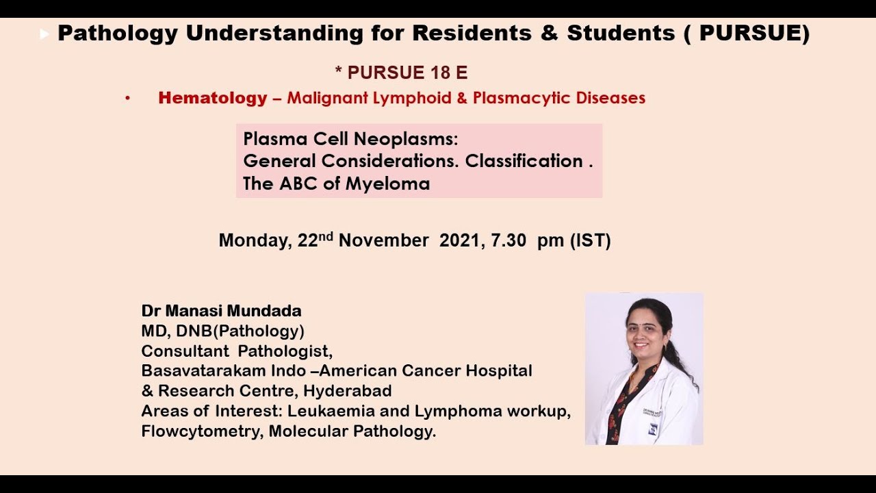 Pursue 18 E (Live): Plasma Cell Neoplasms : The ABC of Myeloma