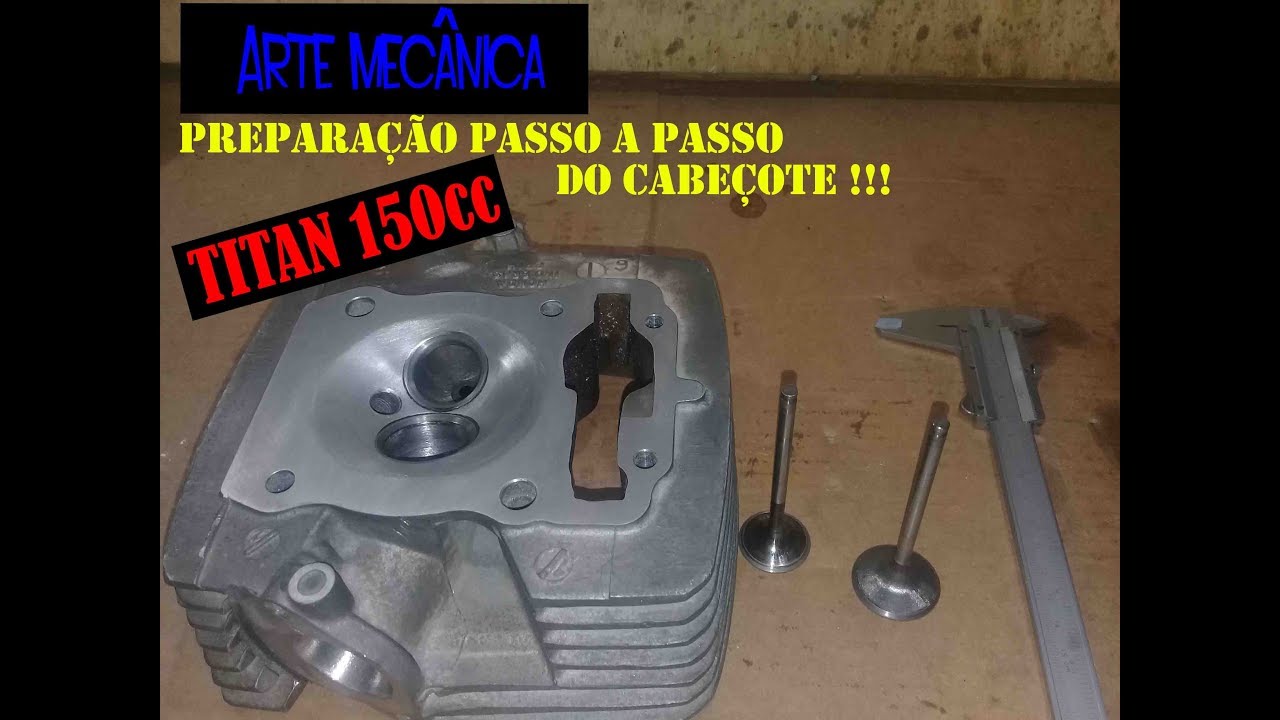 Preparação passo a passo do cabeçote da titan 150cc