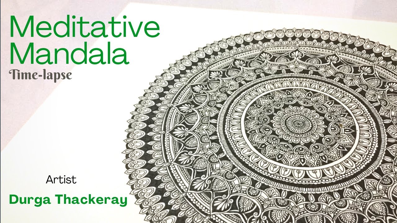 Watch me Draw- Mandala Art | Time-lapse 03 | Durga Thackeray Art | Meditative Art Therapy