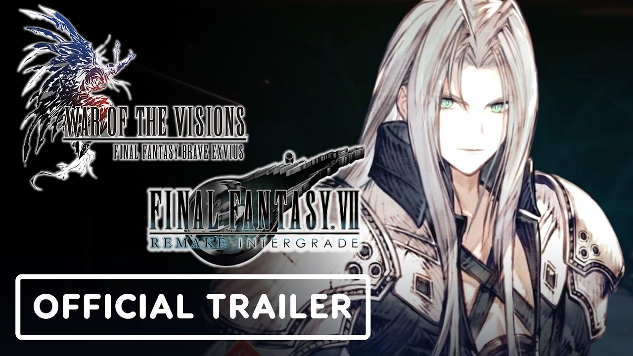 War of the Visions: Final Fantasy Brave Exvius x FF7 Remake Intergrade - Official Crossover Trailer