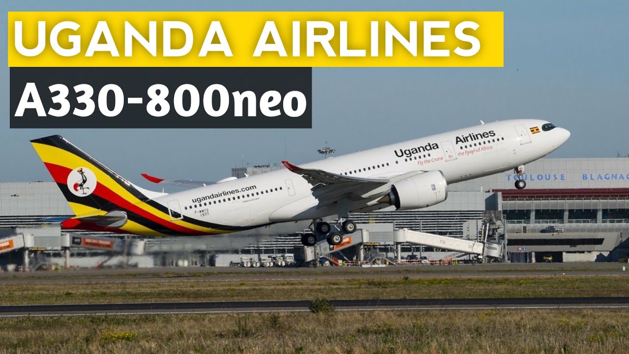 UGANDA AIRLINES airbus A330-800neo | rare aircraft delivery