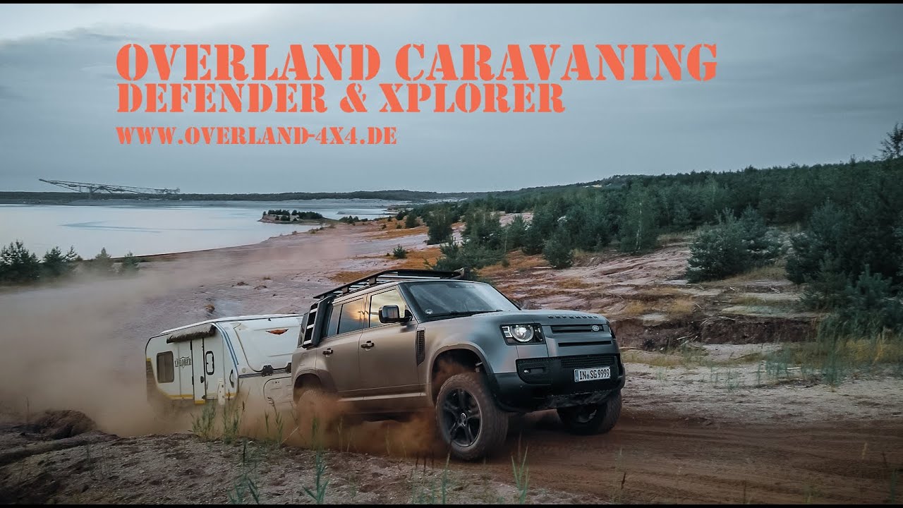 OVERLAND CARAVANING - NEW DEFENDER + Jurgens Xplorer Offroad Wohnwagen