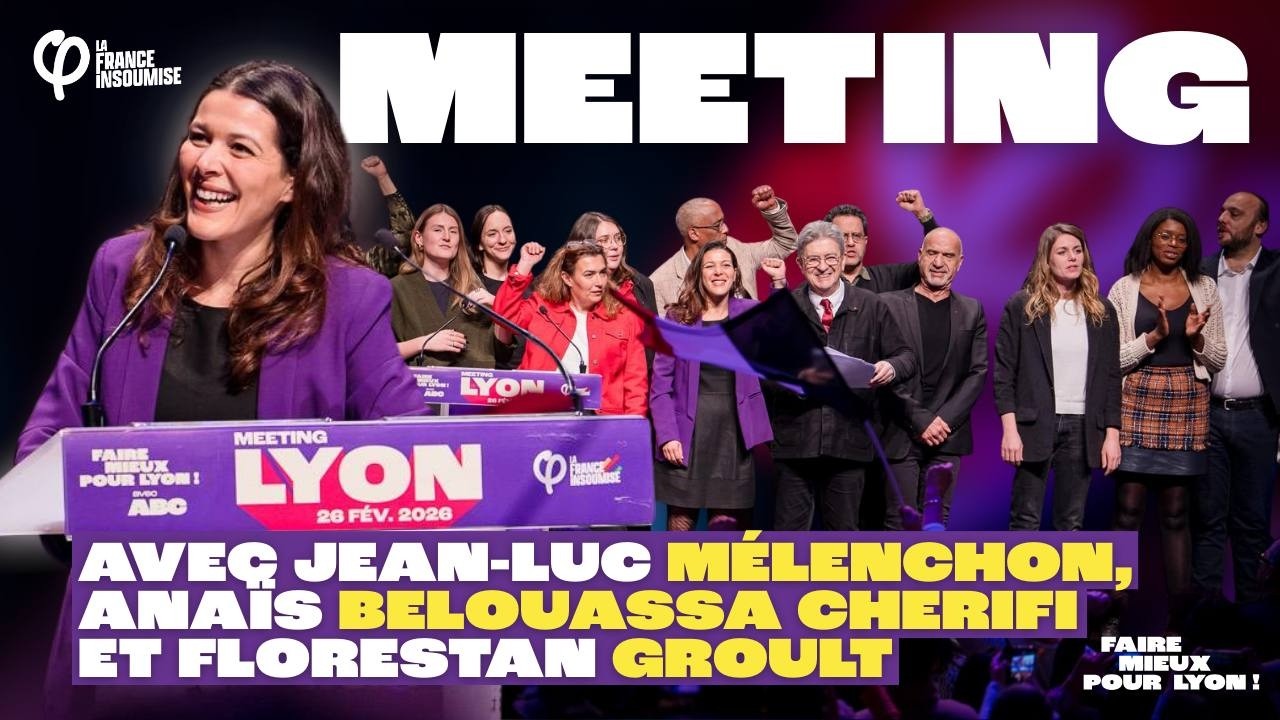 Jean-Luc Mélenchon, Anaïs Belouassa-Cherifi et Florestan Groult à Lyon