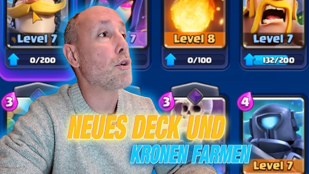 Clash Royale - Neues Deck und Kronensiege