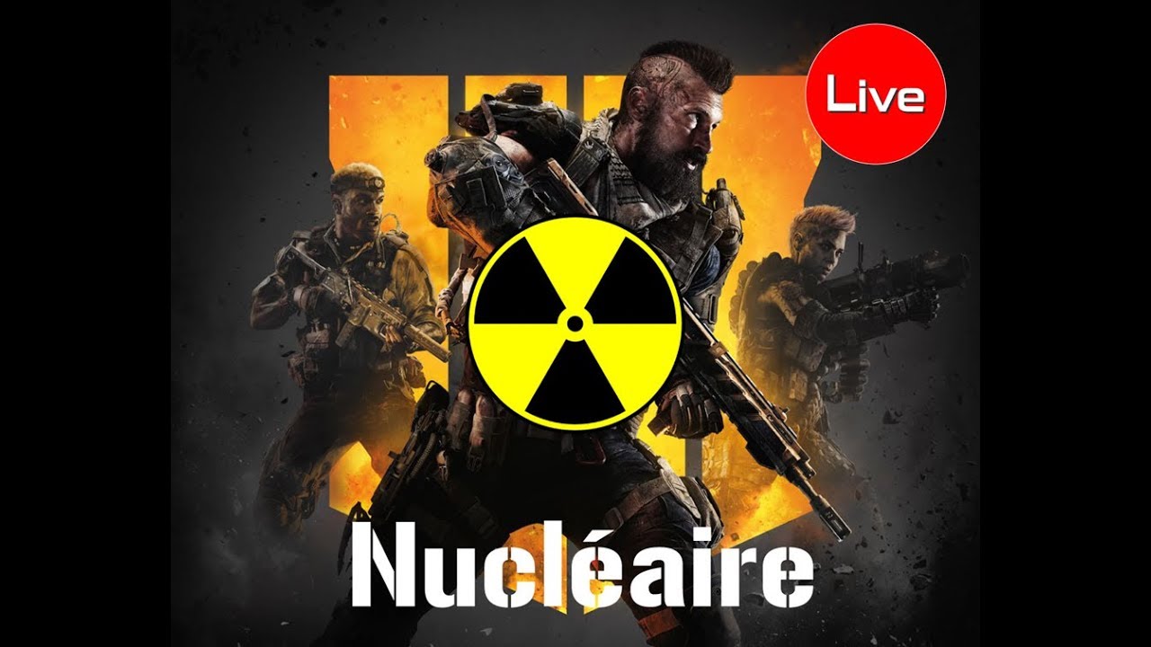 [EN LIVE] DERNI&Egrave;RE NUCL&Eacute;AIRE SUR BO4
