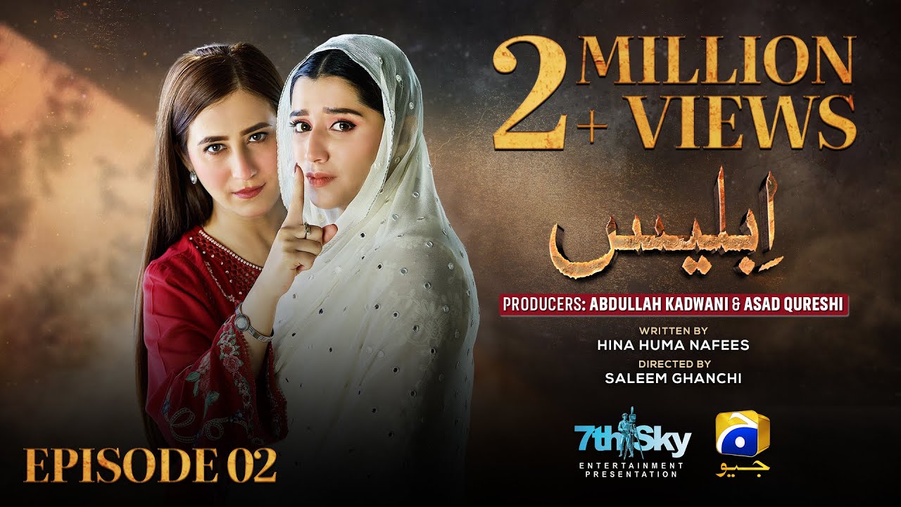Iblees Episode 02 [Eng Sub] - Hibba Aziz - Farhan Ahmed Malhi - Fajjer Khan - 12th January 2026