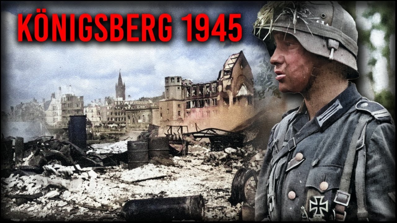 1945 - Die Schlacht um Königsberg - Das Ende Ostpreußens