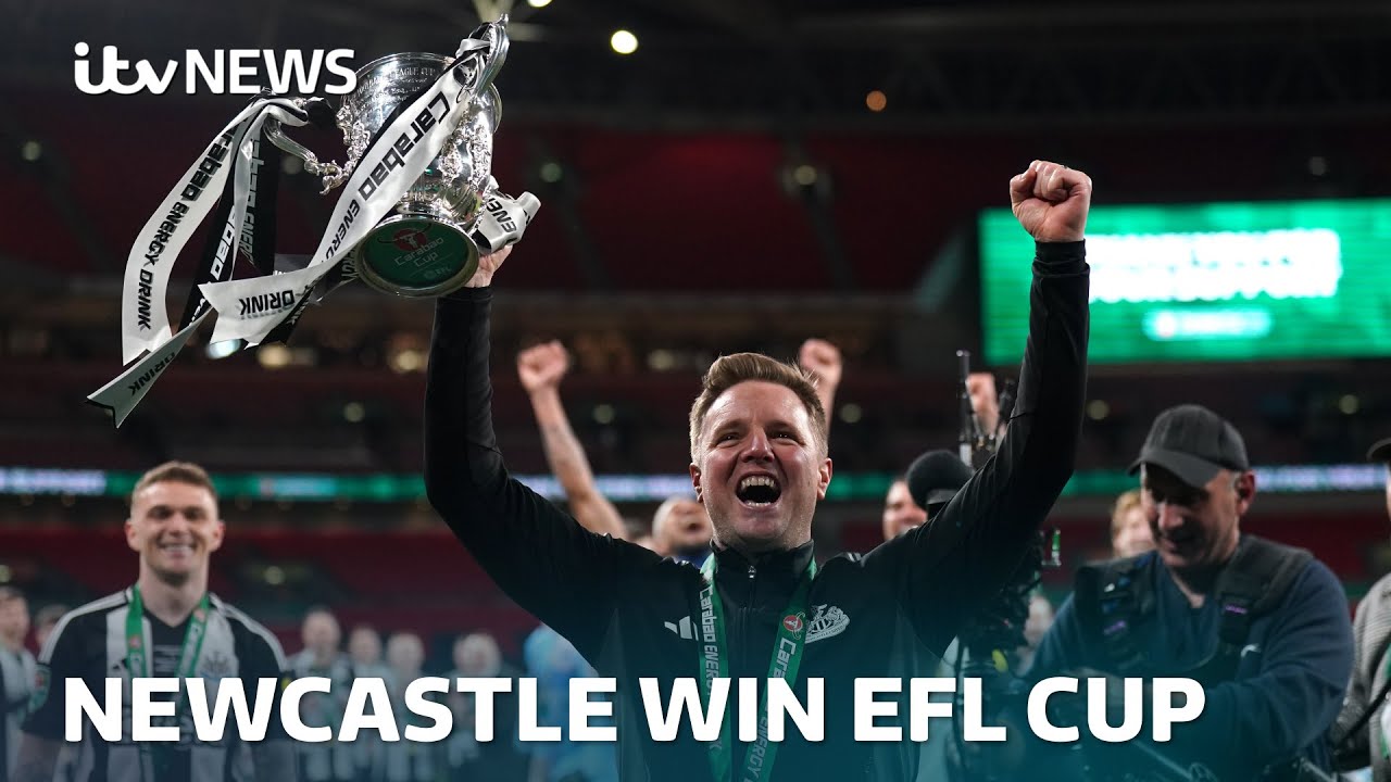 Newcastle United wins first trophy in 56 years - beating Liverpool 2-1 in EFL Cup | ITV News