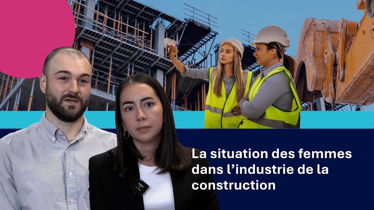 La situation des femmes dans l'industrie de la construction
