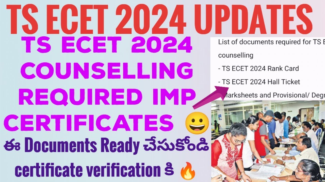 TS ECET 2024 Counselling Required Documents | TS ECET 2024 Imp certificate verification Documents