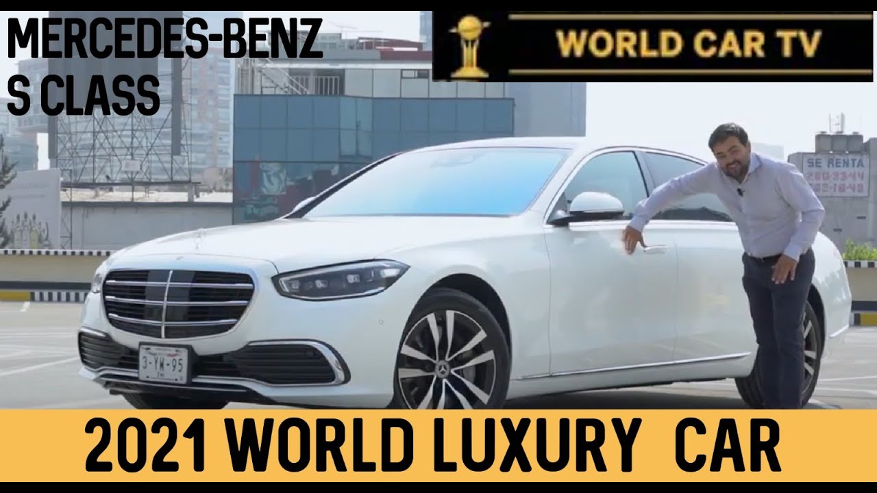Мировой роскошный автомобиль 2021 года &ndash; Mercedes-Benz S-класса