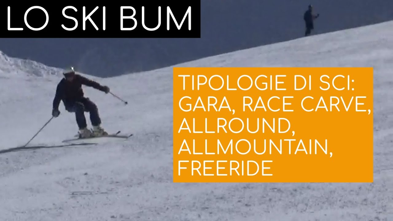 Tipologie di sci: gara, master, race carve, allround, allmountain, freeride