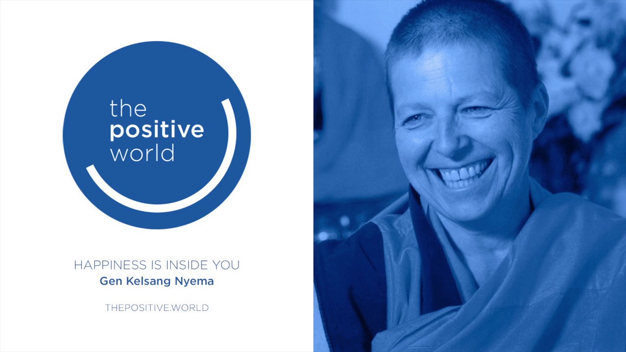Happiness is inside you - by Gen Kelsang Nyema