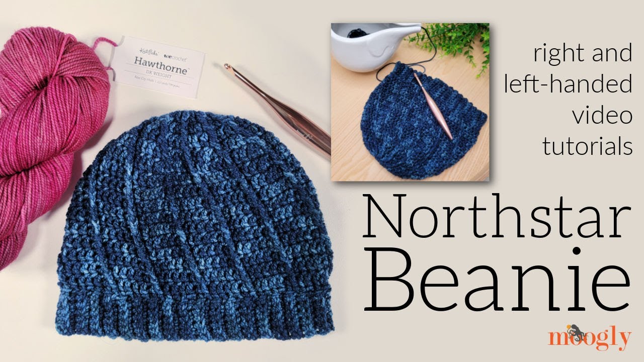 How to Crochet: Northstar Beanie (Right Handed)