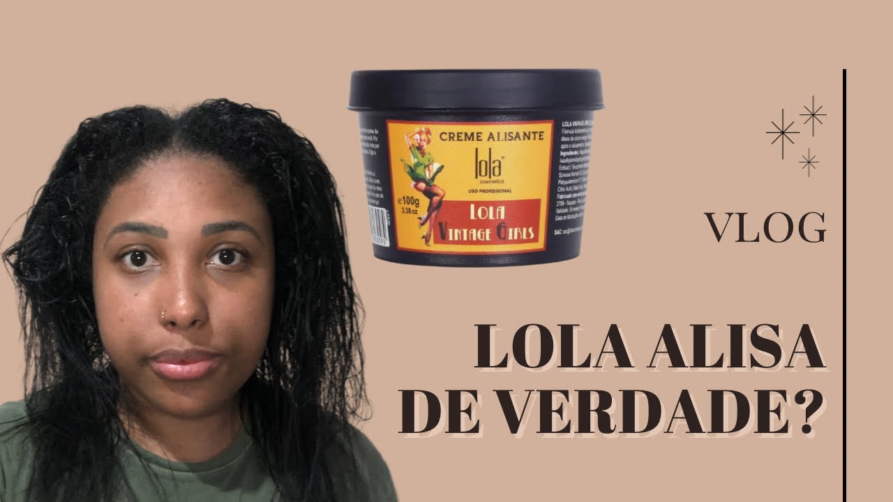 Testei o creme alisante Lola. Será que funciona? *RESENHA ALISANTE LOLA*