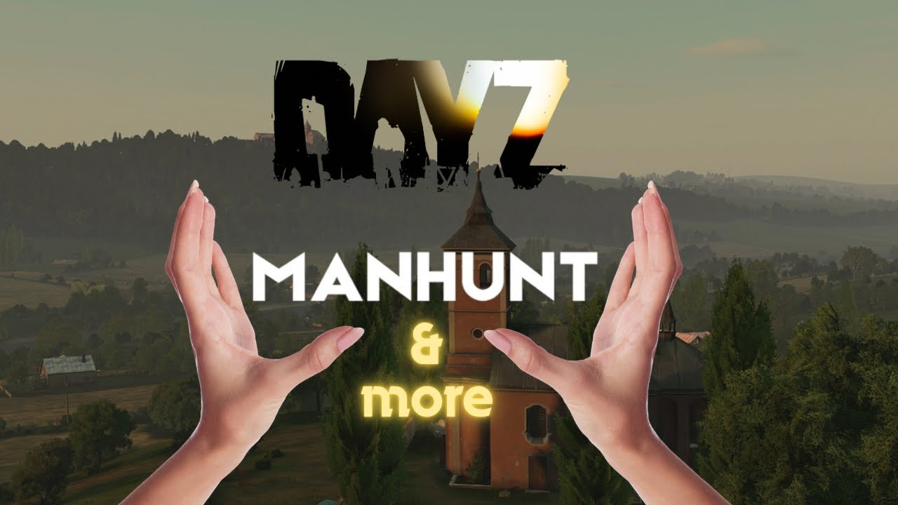 Are YOU the hunted? A DayZ Livonia MANHUNT Adventure +PLUS a PNW Jungle peak #escape 