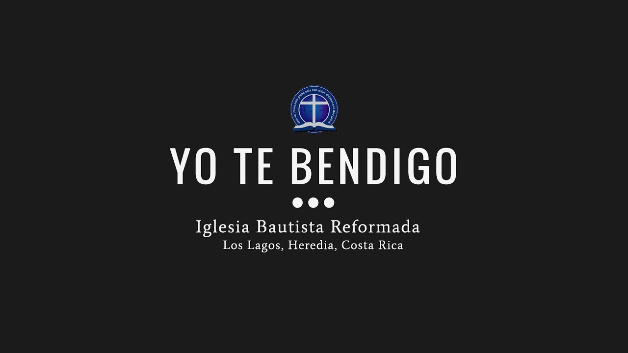 Yo te bendigo