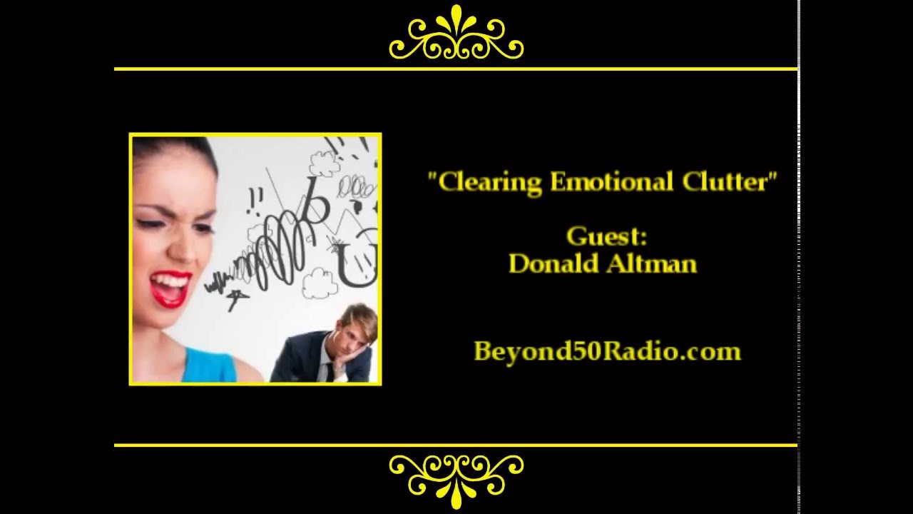Clearing Emotional Clutter