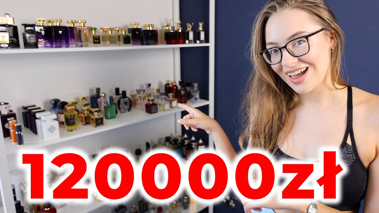 MOJA KOLEKCJA PERFUM ZA 120000zł