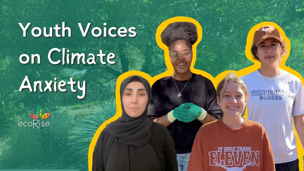 Youth Voices on Climate Anxiety | EcoRise