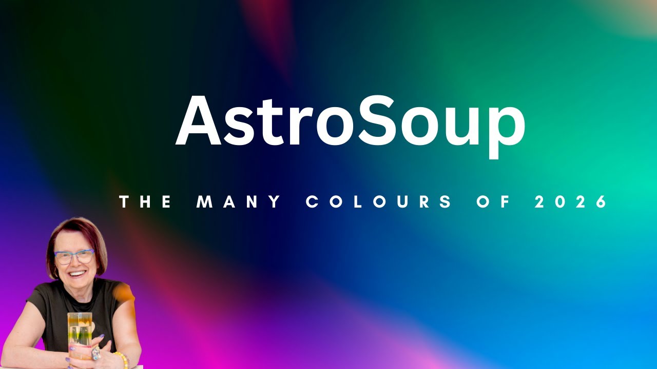 AstroSoupTheManyColoursof2026