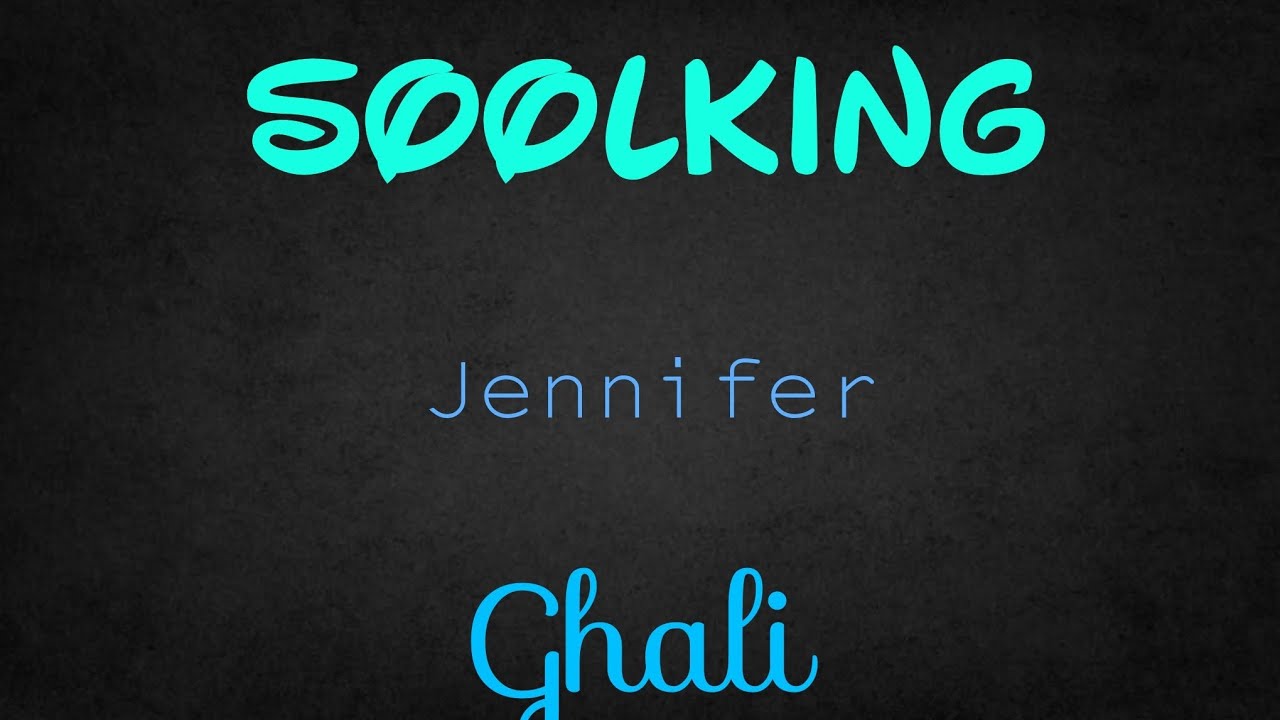 SOOLKING - JENNIFER ft. GHALI (Lyrics)