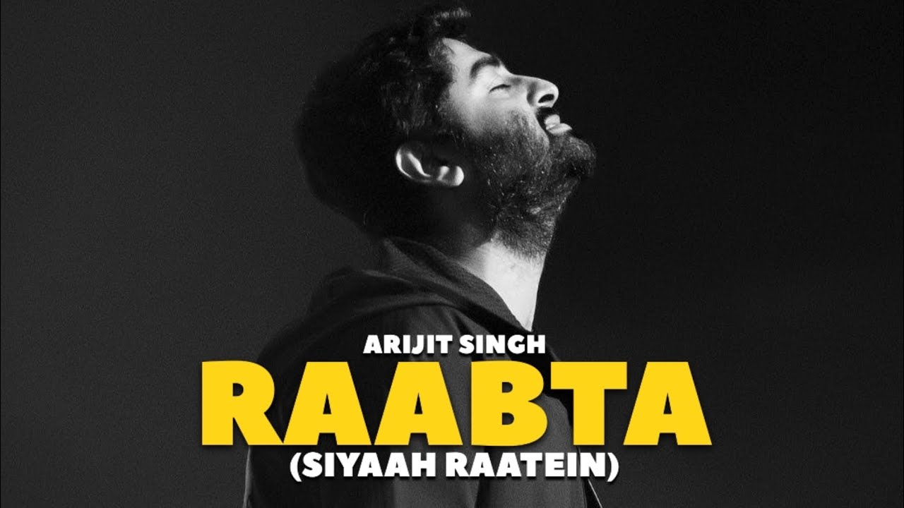 Raabta (Siyaah Raatein) Arijit Singh Instagram Viral Song | Lyrics Song