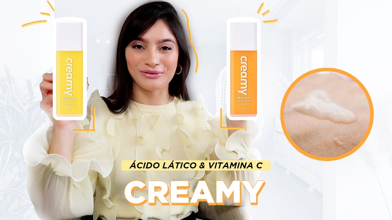 ✨Lançamentos CREAMY : Ácido Lático & Vitamina C 🧖🏻‍♀️
