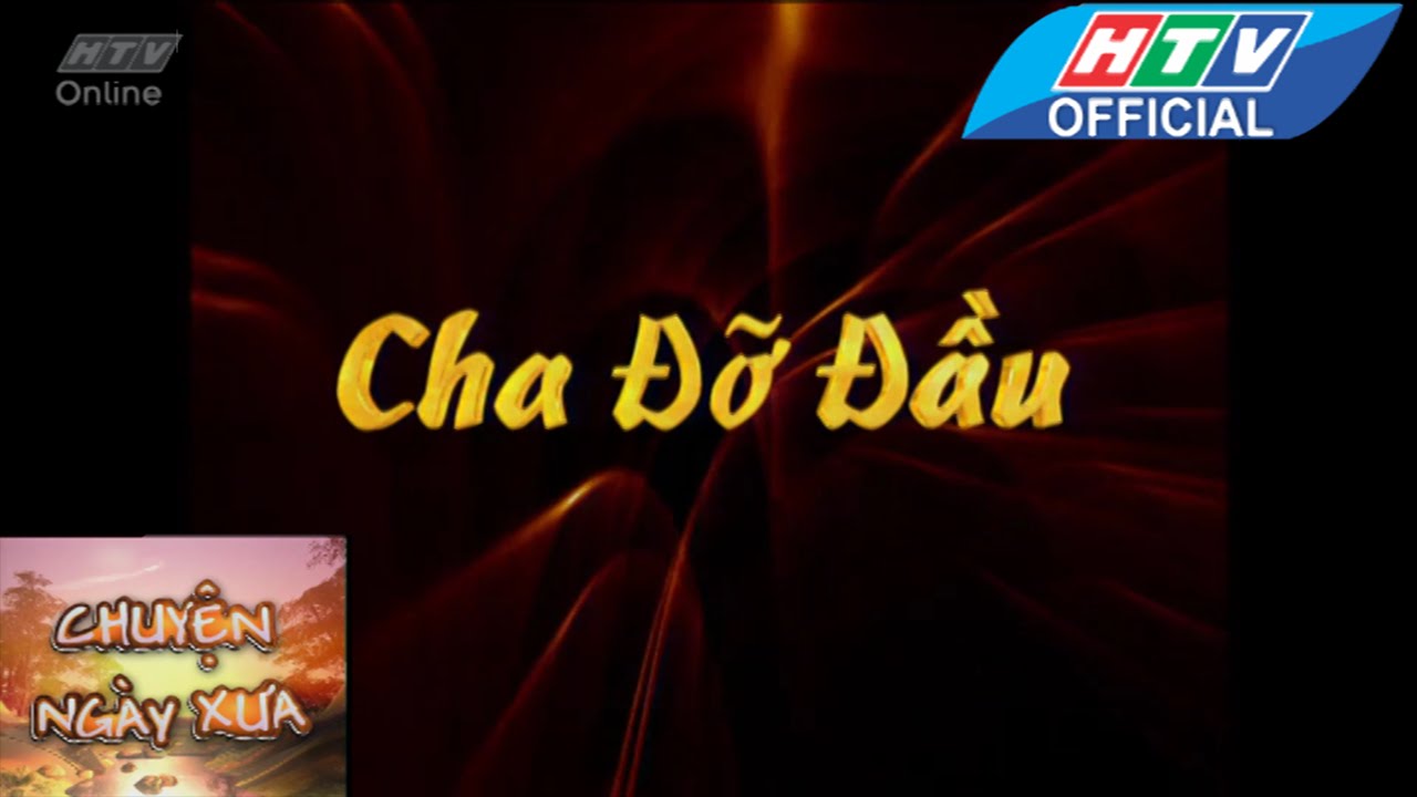 Chuyện ngày xưa | Cha đỡ đầu | HTV
