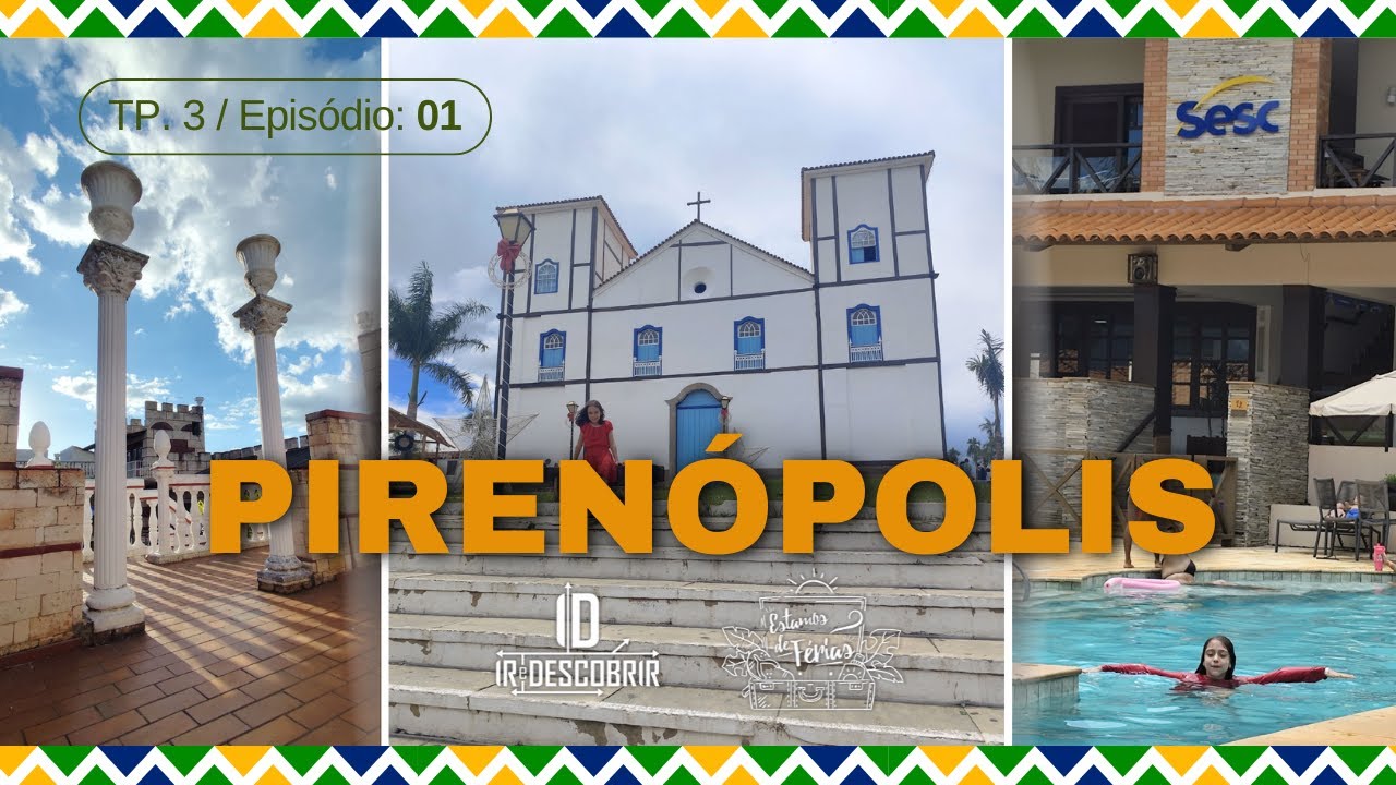 Partiu Conhecer Pirenópolis em Goiás | ESTAMOS DE FÉRIAS - TP3/Ep. 01 - Ir e Descobrir