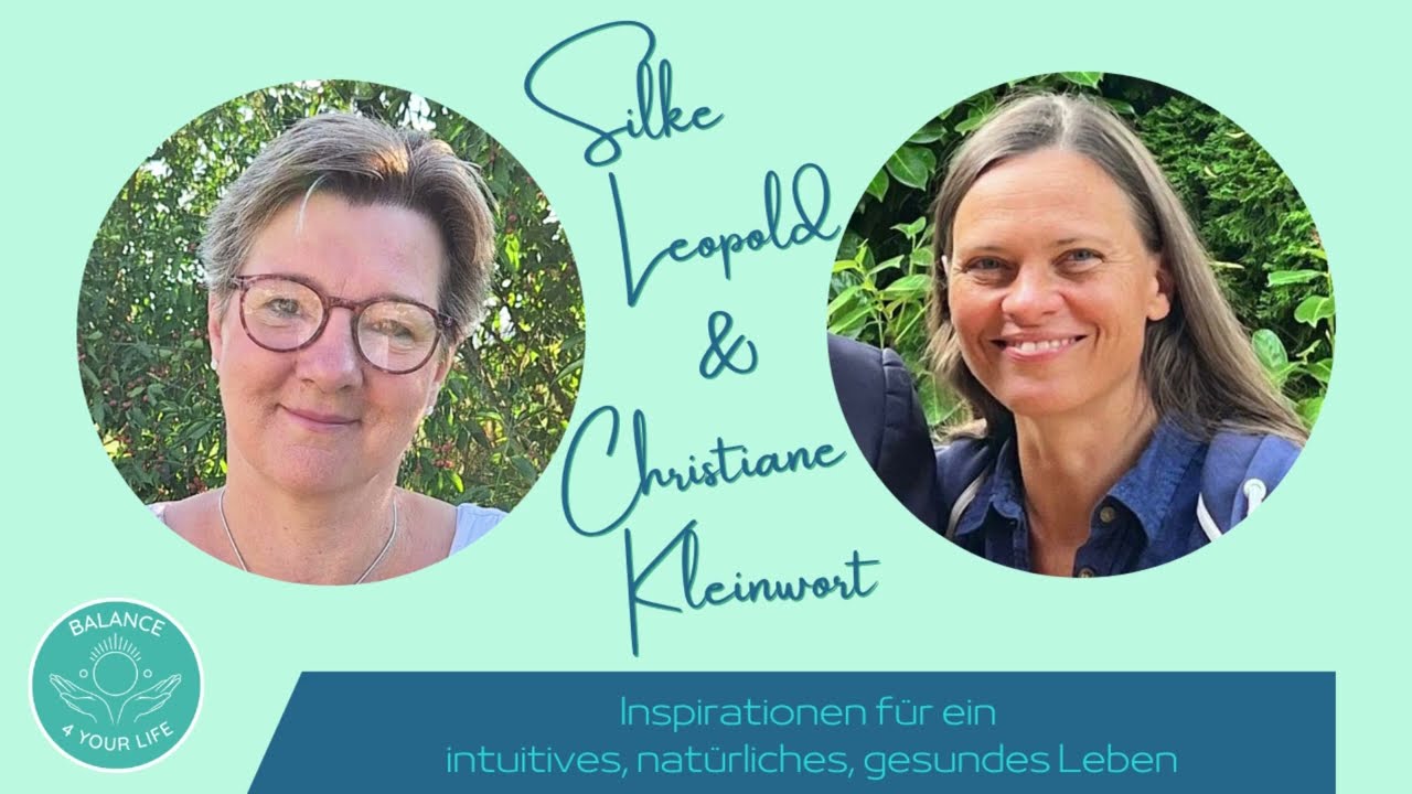 Stärken für die aktuelle Zeit -  Intuitives & natürliches Leben