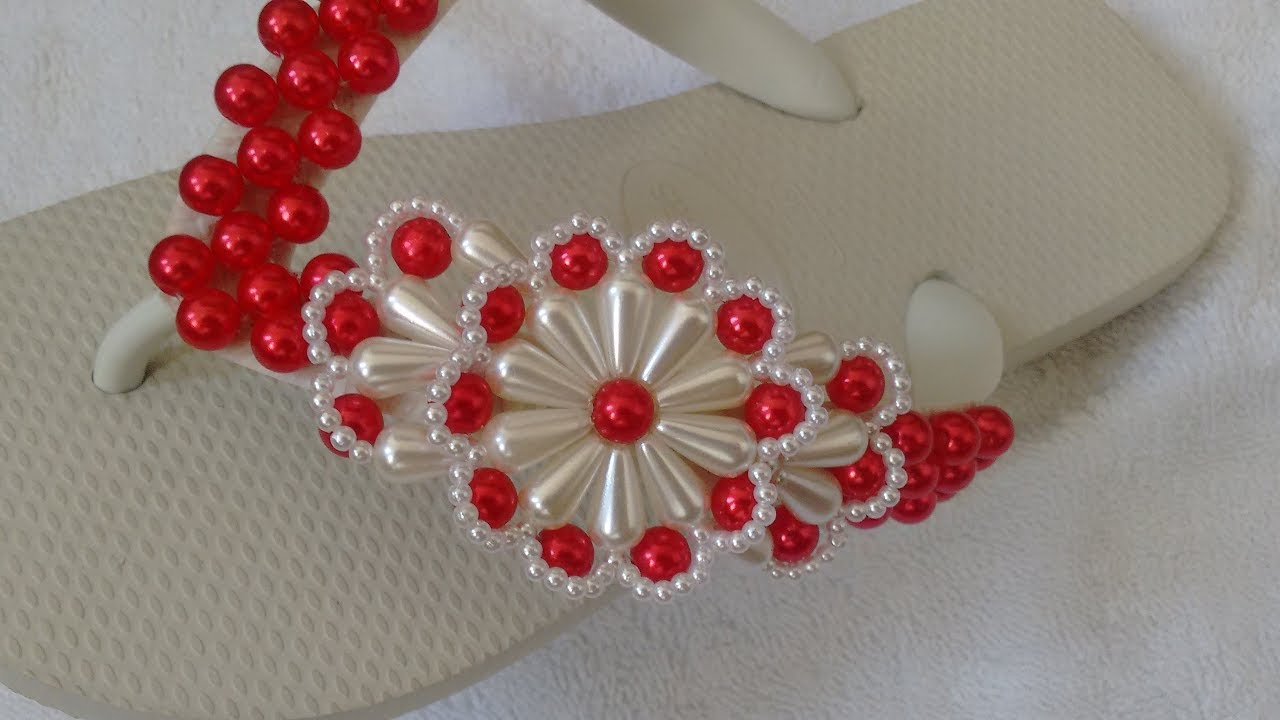 Tutorial de Como Fazer: Chinelos Decorados Segunda Versão Trama Pérolas Gotas - Marah Santos