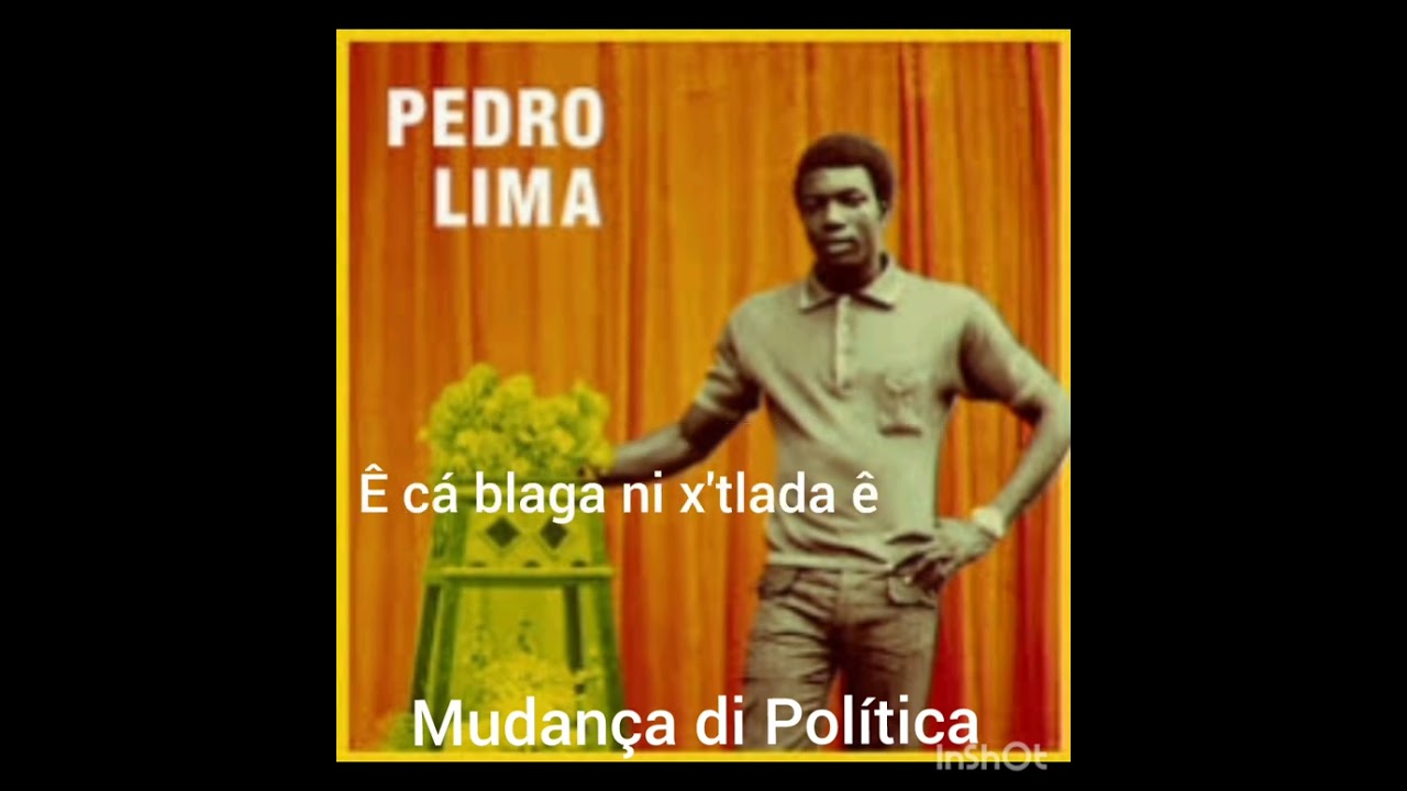 Pepê Lima - Mudança di Política