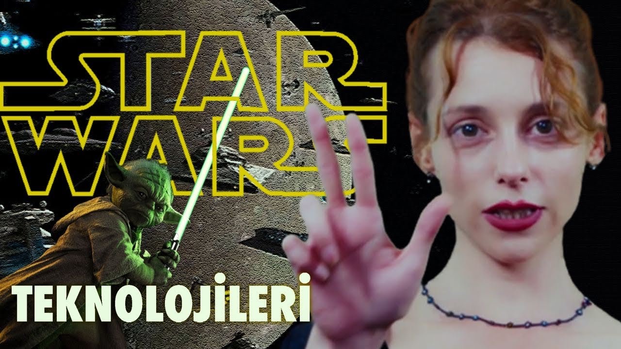 Star Wars Evreni ve Bilim: Hangi Teknolojileri Uyarladık?