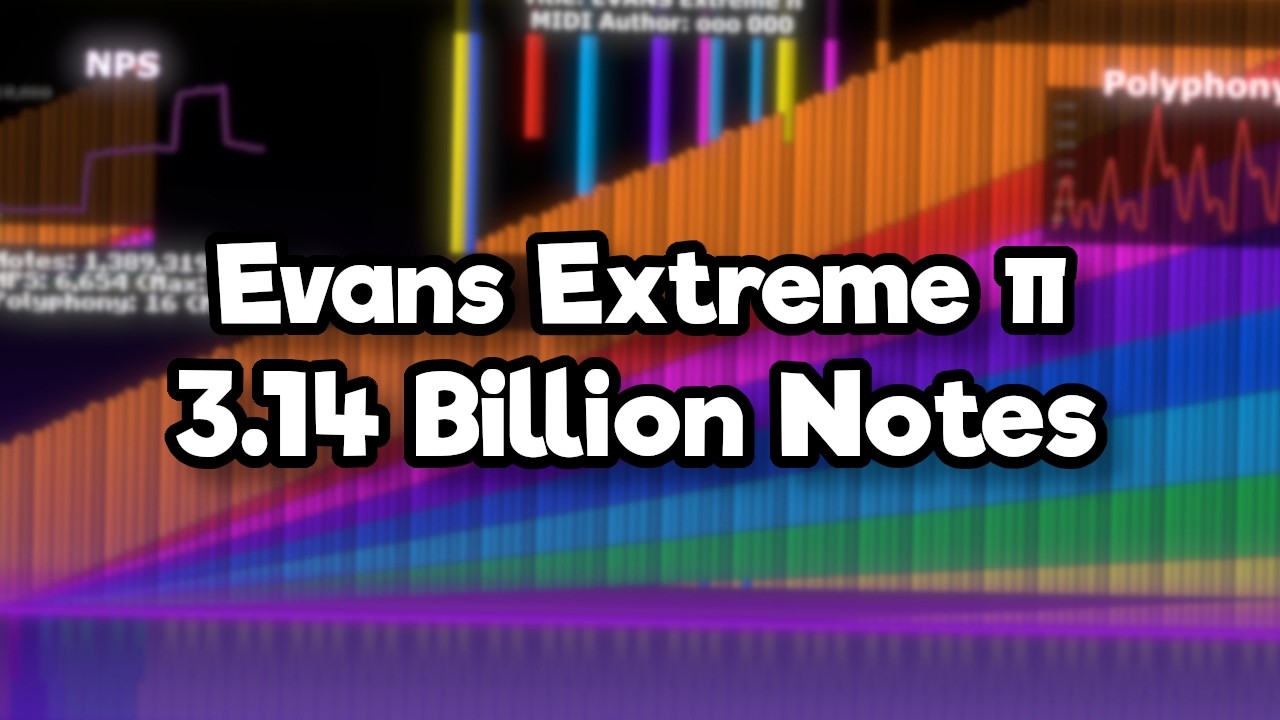 [Black MIDI] EVANS Extreme π | 3.14 Billion Notes | 4k60fps