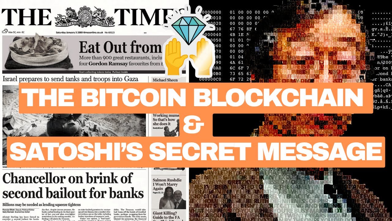 The Bitcoin Blockchain & Satoshi's Secret Message