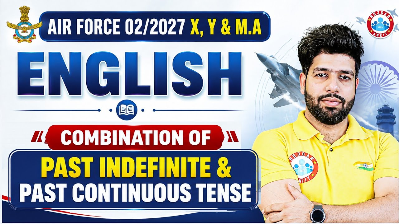 Air Force 02/2027 English Class | Past Indefinite & Past Continuous Tense | English By Anuj Sir