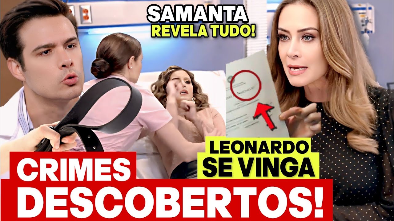 Contigo Sim - Leonardo SE VINGA após Samanta REVELA todos os CRIMES da Mirtes